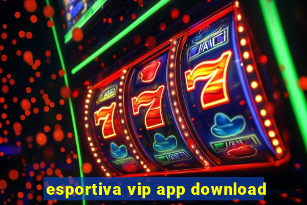 esportiva vip app download